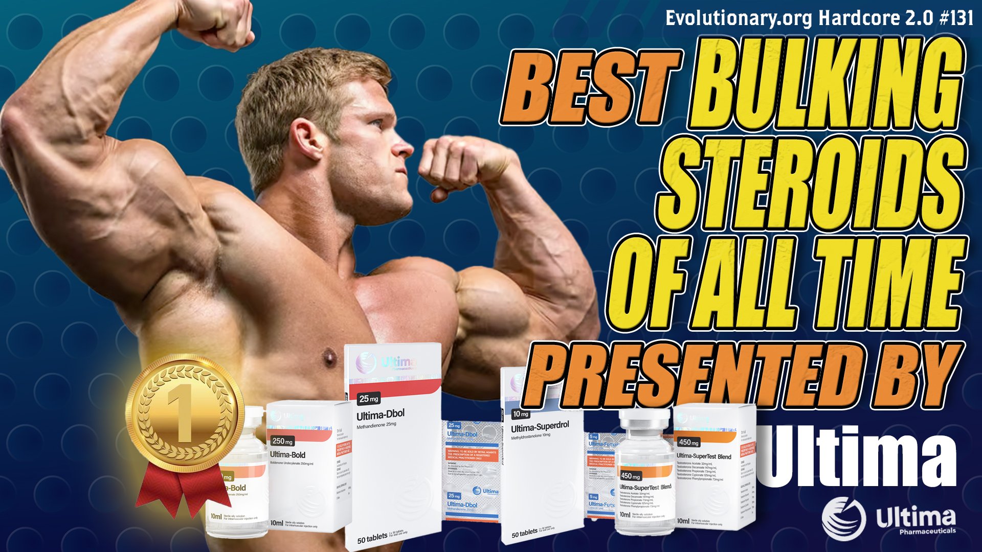 Hardcore 2.0 #131- Best bulking steroids of all time presented by Ultima